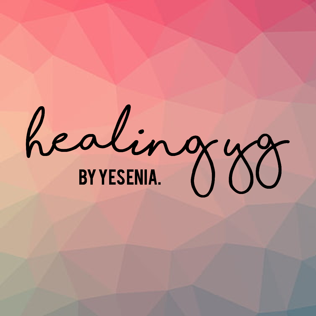 Healing YG By Yesenia. 